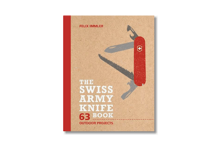 Book The Swiss Army Knife Book 63 Outdoor Projects